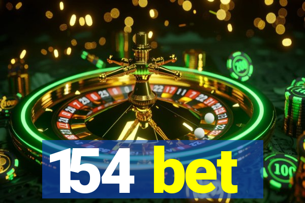 154 bet